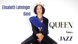 Queen goes Jazz - Elisabeth Lohninger und Walter Fischbacher